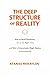 The Deep Structure of Reality: How to Read Situations, Act at the Right Time, and Win in Uncertain, High‑Stakes Environments (Deep Structure Series)