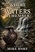 Where the Waters Remember: A Berryfield Story: Part One