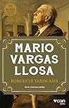 Borges’le Yarım Asır