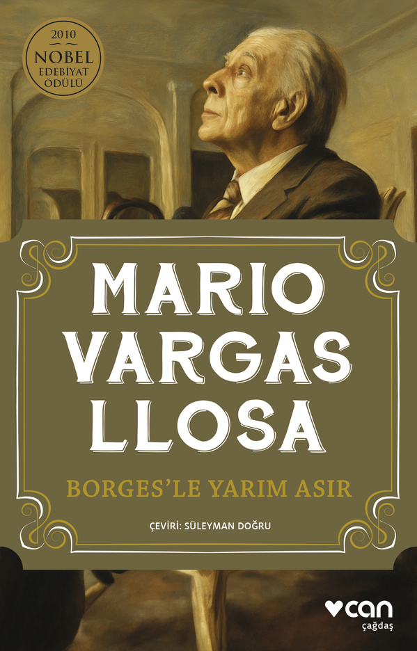 Borges’le Yarım Asır