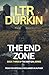 The End Zone: A Survival Thriller of Collapse, Choice, and Consequence (The Map Girl)
