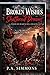 Broken Wishes & Shattered Dreams: Poems of Heartache & Healing