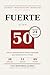 Fuerte a los 50: Guía científica de entrenamiento de fuerza e hipertrofia para hombres de 50 a 70 años (Spanish Edition)