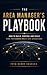 THE AREA MANAGER’S PLAYBOOK: How to Build Control, Create Consistency, and Scale High-Performing Multi-Site Operations