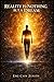 REALITY IS NOTHING BUT A DREAM: A Transmission of Truth from Mind to Mind