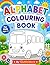 Alphabet Coloring Book for Kids Ages 3–6: Fun ABC Coloring with Cute Animals | Easy Preschool Learning Activity Book for Toddlers & Kindergarten Kids
