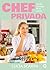 Chef privada:: Un día conmigo en tu cocina (Spanish Edition)