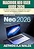 MACBOOK NEO USER GUIDE 2026: The Ultimate Handbook for Mastering Every Feature, Shortcut, and Intelligent Capability of Your New Powerhouse