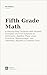 Grade 5 Math: A Step-by-Ste...