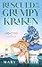 Rescued By The Grumpy Kraken: A Cozy Monster Romance (Monsters of Saltford Bay)