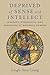 Deprived of Sense and Intellect: Insanity, Possession, and Diagnosis in Medieval Europe