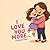 I Love You More...: A Celebration of a Mother's Love