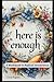 Here Is Enough: A Workbook in Radical Immanence