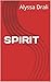 SPIRIT (Italian Edition)