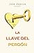 La Llave del Perdón (Spanish Edition)