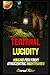 Terminal Lucidity: Waking Men from Gynocentric Nightmares