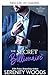 El Multimillonario Secreto (Los príncipes multimillonarios nº 6) (Spanish Edition)