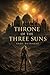 Throne of the Three Suns