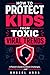How to Protect Kids from To...