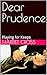 Dear Prudence: Playing for Keeps (365 Days of O: An Erotic Daily Reader)