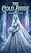 THE COLD BRIDE: A Cinematic...