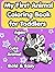 My First Animal Coloring Book for Toddlers: Bold and Easy Animal Coloring Book for Toddlers and Kids Ages 2-5, Simple Large Illustrations for Beginners