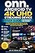 ONN Android TV 4K UHD Streaming Device User Guide For Beginners and Seniors: A Beginner-Friendly Step-by-Step Manual to Set Up, Use Google Assistant, Install Apps, and Stream in 4K On Your ONN Device