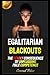 Egalitarian Blackouts: The Deadly Consequence of Unplugging Male Competence