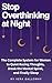 Stop Overthinking at Night: The Complete System for Women to Quiet Racing Thoughts, Break the Mental Spiral, and Finally Sleep