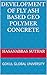 DEVELOPMENT OF FLY ASH BASED GEO POLYMER CONCRETE: GOKUL GLOBAL UNIVERSITY