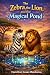 The Zebra, the Lion, and th...