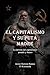 El capitalismo y su puta madre (Spanish Edition)