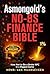 NO-BS FINANCE BIBLE: ASMONGOLD'S How Not to Be a Broke NPC in a Rigged Game