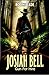 Josiah Bell: Gun For Hire