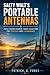 SALTY WALT’S PORTABLE ANTENNAS: Field Proven Marine Radio Solutions for Cruisers and Liveaboards