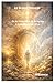 Le Grand Passage: De la Dissolution de la Forme à la Radiance de l'Être (French Edition)