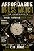 THE AFFORDABLE DRESS WATCH: THE COMPLETE GUIDE TO DRESS WATCHES UNDER $500 (THE PRAGMATIC WRIST SERIES) (Italian Edition)