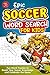 Epic Soccer Word Search for Kids: Fun Word Puzzles to Boost Your Soccer Knowledge and Celebrate the Game