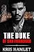 The Duke of San Francisco (...
