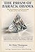 The Prism of Barack Obama: The Psychological and Personality Profile of the 44th President: Exploring the Big Five Traits Through Behavioral Science ... Personality Profiles of Extraordinary People)