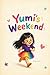 Yumi's Weekend by Timea Durécu