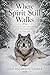 Where Spirit Still Walks: A Collection of Poems and Photography for Daily Life