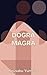 Dogra Magra: Roman — Traduction française intégrale par Céline Dubois (French Edition)