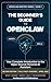THE BEGINNER'S GUIDE TO OPENCLAW: Your Complete Introduction to AI-Powered Business Automation