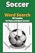 Soccer Word Search Puzzle Book: 50 puzzles for road trips, airplanes, travels, tournaments