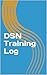 DSN Training Log