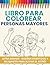 Libro para Colorear Personas Mayores: Escenas alegres y relajantes de hombres y mujeres mayores disfrutando de la vida – Diseños fáciles y grandes ... mente (Colorear con Calma) (Spanish Edition)