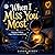 When I Miss You Most: Helping Children Cope With Loss and Grief