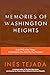 Memories of Washington Heights: BOOK II of the trilogy: My Dominican New York City (for the Ages)