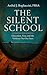 The Silent School: Why Education Fails Adolescents